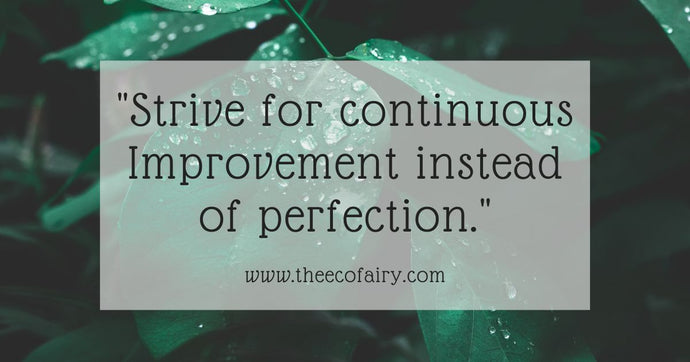 Strive For Continuous Improvement