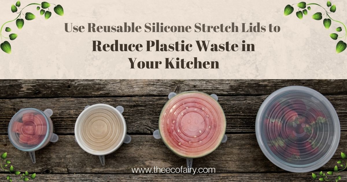 Why GIR Silicone Stretch Covers Are a Sustainable Kitchen Essential