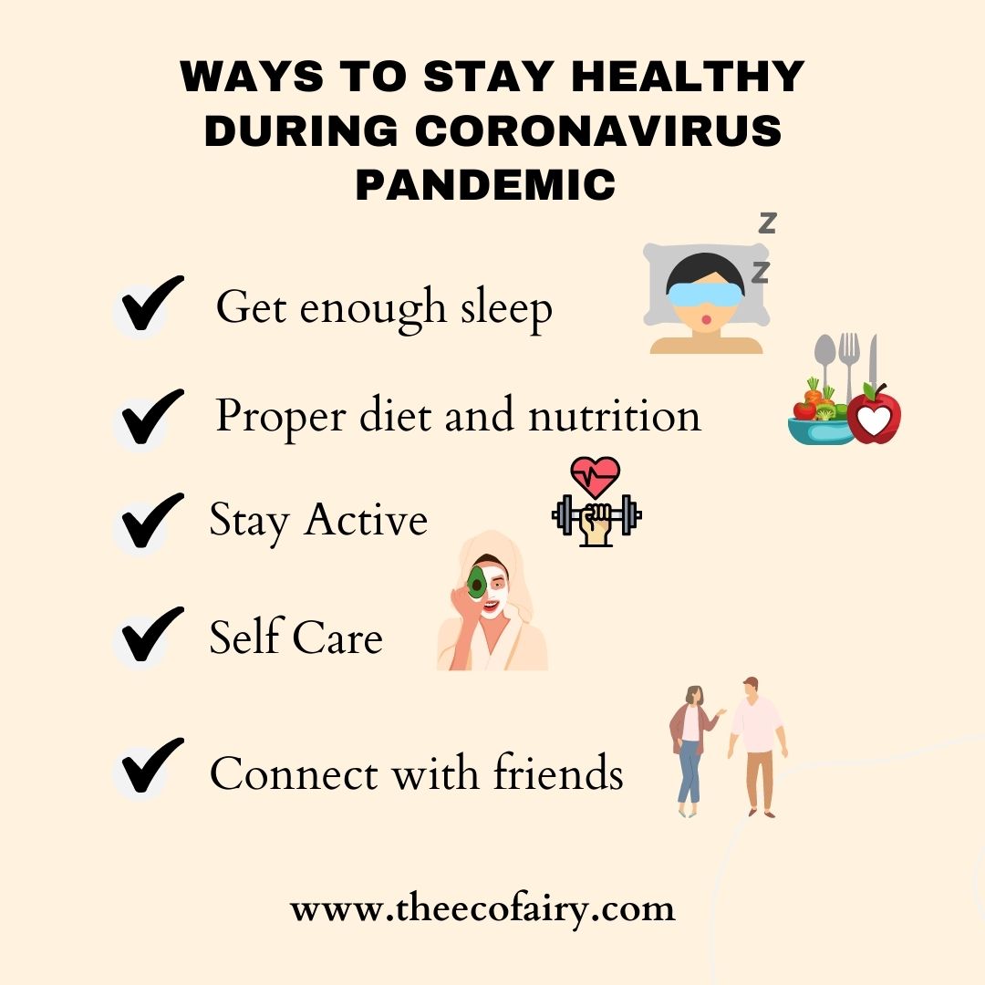 WAYS TO STAY HEALTHY DURING CORONAVIRUS PANDEMIC – The Eco Fairy