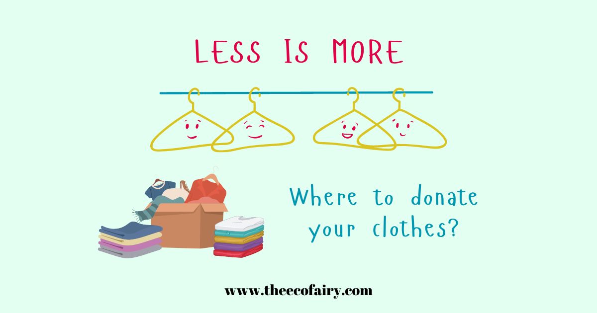 Where To Donate Your Clothes? The Eco Fairy