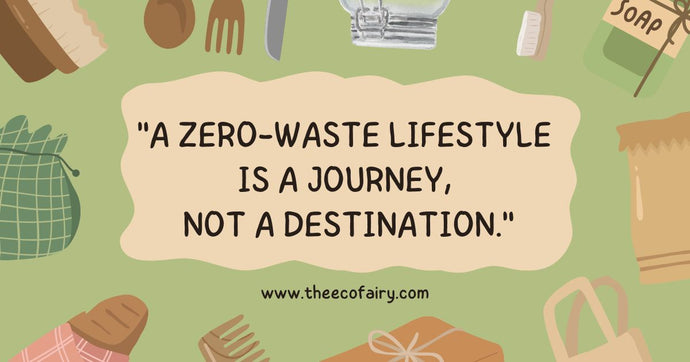 Zero-Waste Living Is A Journey, Not A Destination