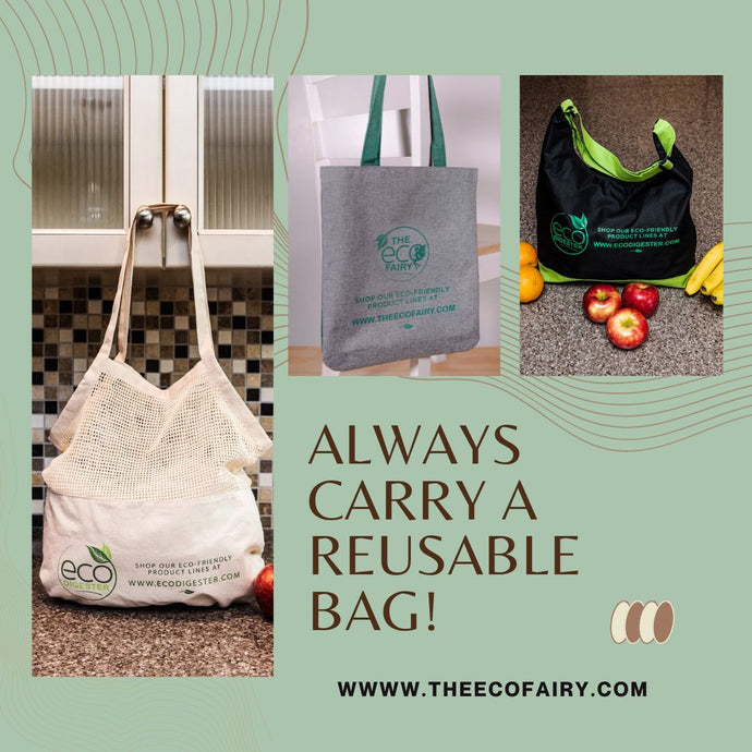 Always Carry a Reusable Bag