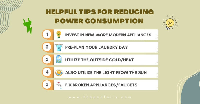HELPFUL TIPS FOR REDUCING POWER CONSUMPTION