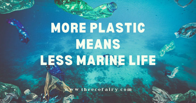 More Plastic Means Less Marine Life