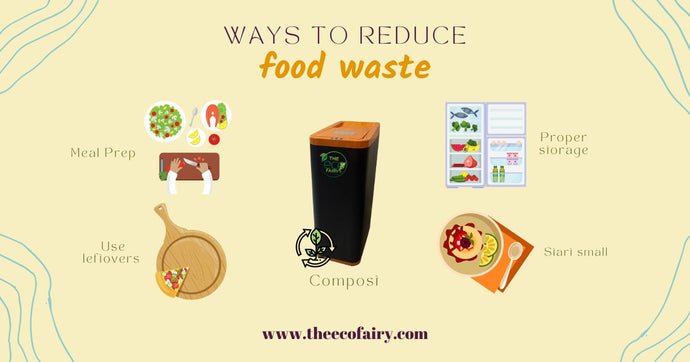 Ways to Reduce Food Waste