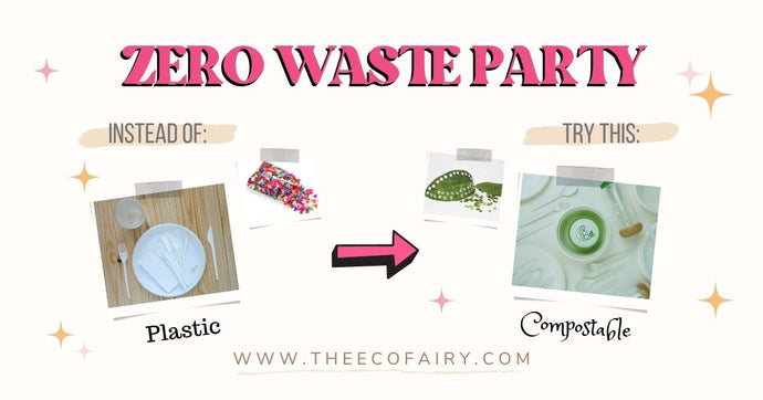 How to Throw a Zero Waste Party?