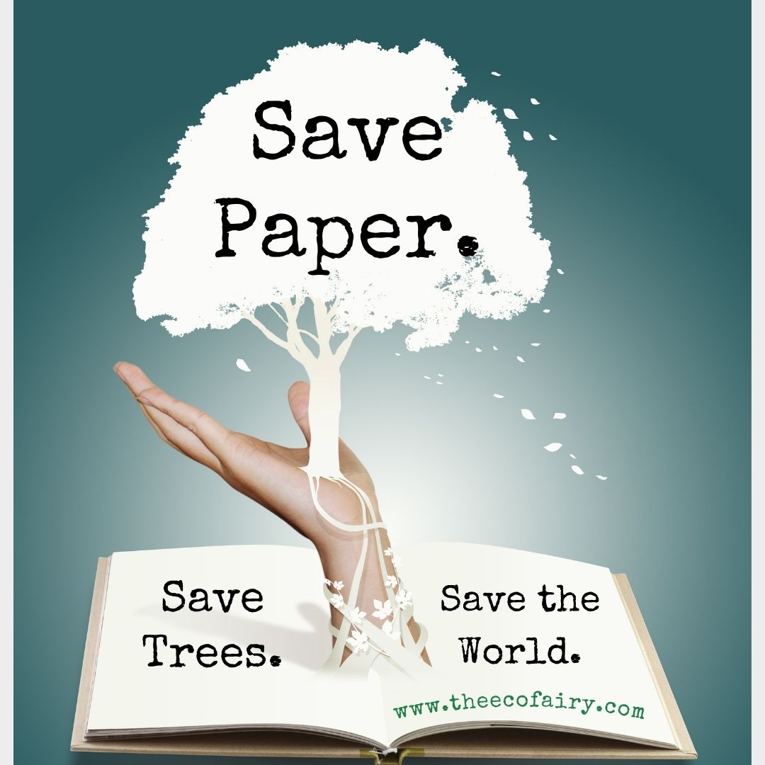 How to Save the Environment by Going Paperless – The Eco Fairy