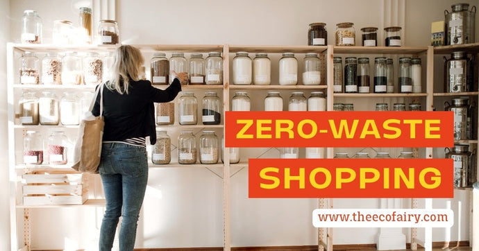 ZERO WASTE SHOPPING